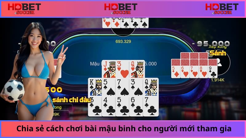 Chia sẻ cách chơi bài mậu binh cho người mới tham gia