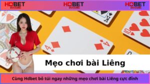 Cung-Hdbet-bo-tui-ngay-nhung-meo-choi-bai-Lieng-cuc-dinh