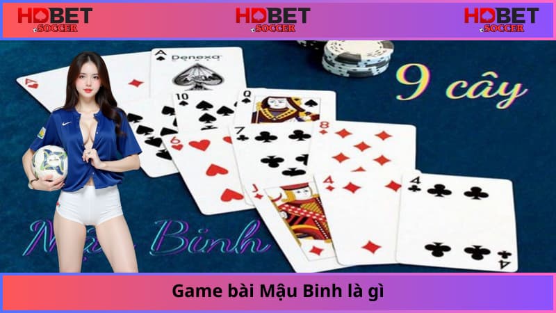Game bài Mậu Binh là gì?