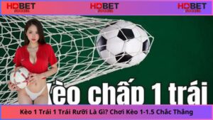 Keo-1-Trai-1-Trai-Ruoi-La-Gi-Kinh-Choi-Keo-1-1-5-Chac-Thang