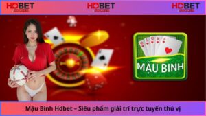 Mau-Binh-Hdbet-Sieu-pham-giai-tri-truc-tuyen-thu-vi