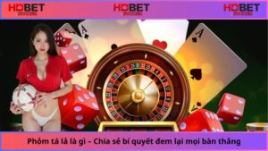 Phom-ta-la-la-gi-Chia-se-bi-quyet-dem-lai-moi-ban-thang